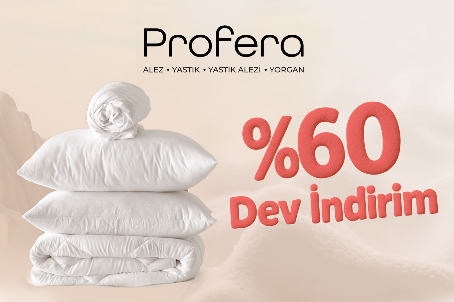 PROFERA %60 NET İNDİRİM KAMPANYASI
